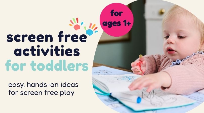screen free activities for toddlers: easy hands on ideas for screen free play for ages 1+